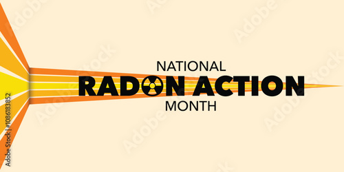 National Radon action month is observed every year in January, to urge everyone to protect their health by testing the indoor air in homes and schools for radon. Vector illustration
