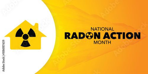 National Radon action month is observed every year in January, to urge everyone to protect their health by testing the indoor air in homes and schools for radon. Vector illustration
