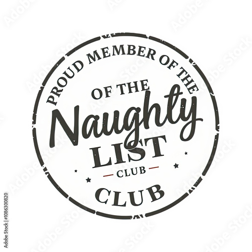 stamp with the text Proud Member of The Naughty List for web, print or craft use