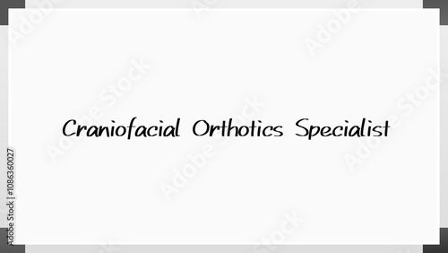 Craniofacial Orthotics Specialist のホワイトボード風イラスト