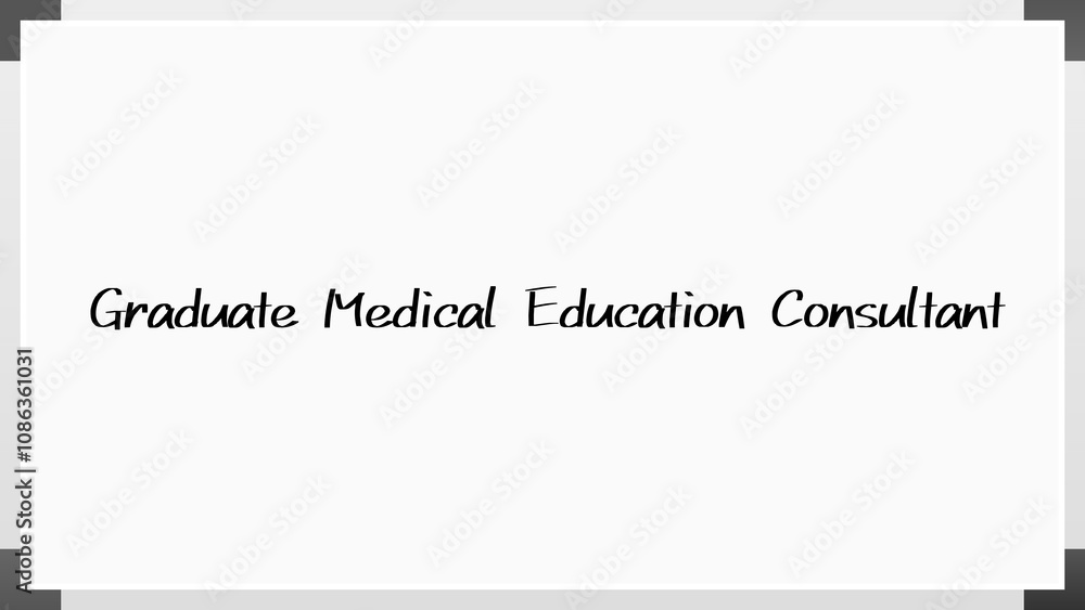 Graduate Medical Education Consultant のホワイトボード風イラスト Graduate Medical Education Consultant のホワイトボード風イラスト