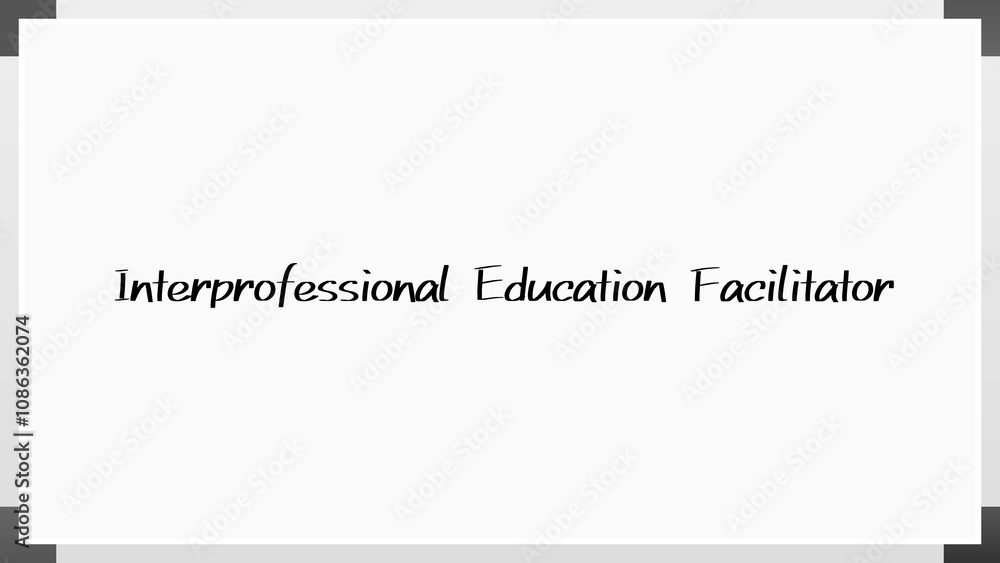 Interprofessional Education Facilitator のホワイトボード風イラスト Interprofessional Education Facilitator のホワイトボード風イラスト