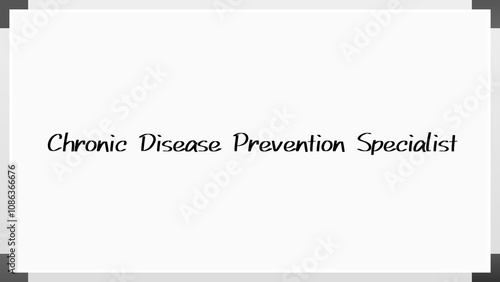 Chronic Disease Prevention Specialist のホワイトボード風イラスト photo