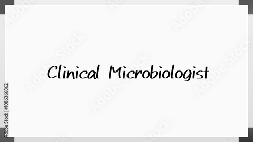 Clinical Microbiologist のホワイトボード風イラスト