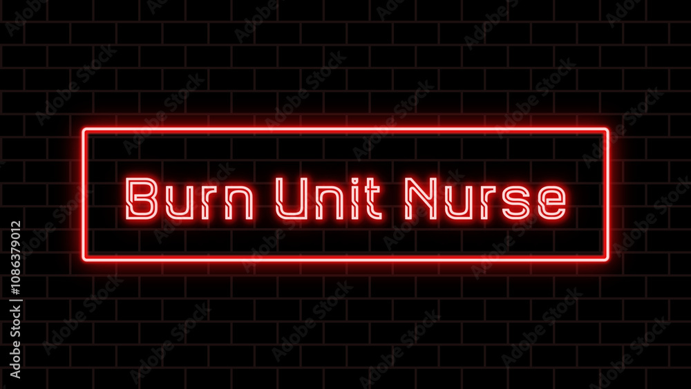 Burn Unit Nurse のネオン文字 Burn Unit Nurse のネオン文字