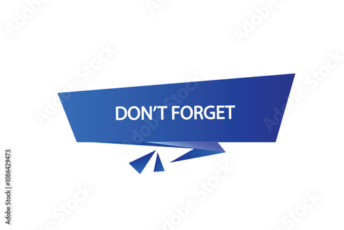 Free Download button web template,don’t forget, Speech bubble, banner label

 - GFXLoad