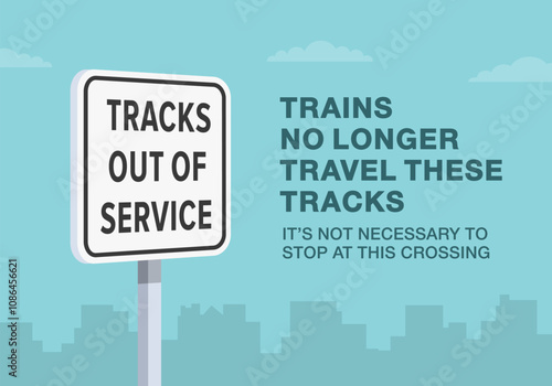 Safe driving tips and traffic regulation rules. Close-up of United States "tracks out of service" sign meaning. Trains no longer travel these tracks. Flat vector illustration template.