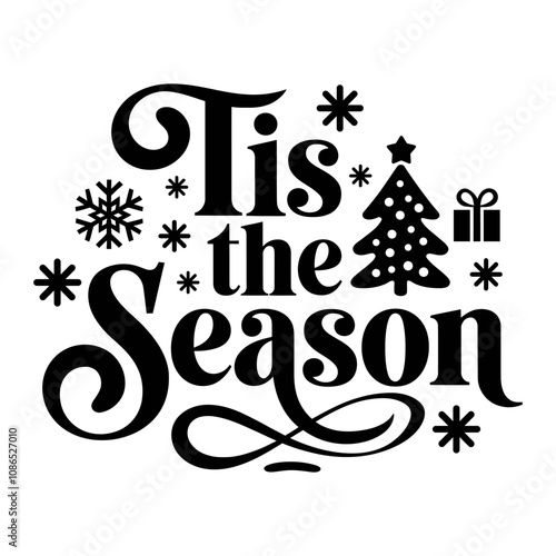 Tis the season calligraphy vector illustration