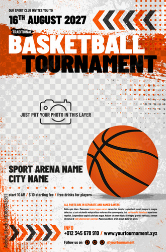 Basketball tournament poster template with ball, arrows, grungy and halftone elements and place for your photo