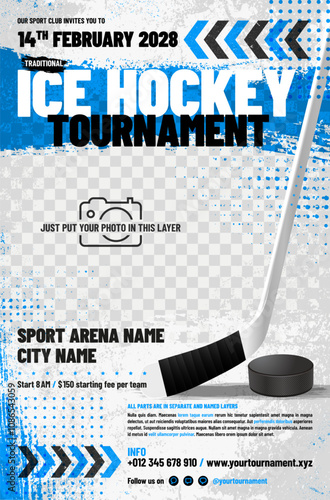 Ice hockey tournament poster template with puck, stick, arrows, grungy and halftone elements and place for your photo