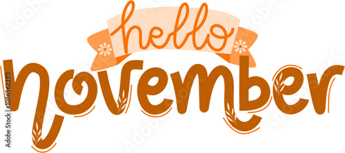 Hello November Lettering