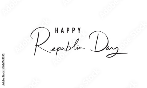 Happy republic day sulture india independence january august month 2025 26 date sunday government politic nationa hinduism wheel flag country indian festival banner tricolor holiday democracy freedom
