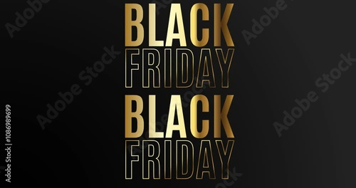 Black Friday animation with gold scrolling text, bold font and lined font. Seamless video on black background. Perfect for Black friday offers, sales promotions, retail ads, special offers.