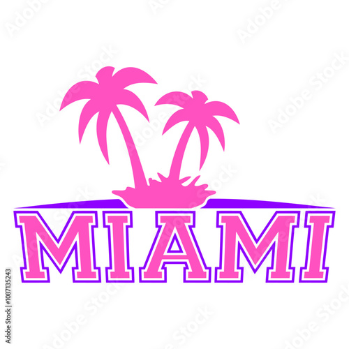 Miami Beach Florida USA Palms Sun America Fun Text Design Lover Art Vector Illustration Card T-Shirt Poster Sticker Graphic Print Decorative Drawing Isolated Logo Decoration Symbol Creative Cool Style