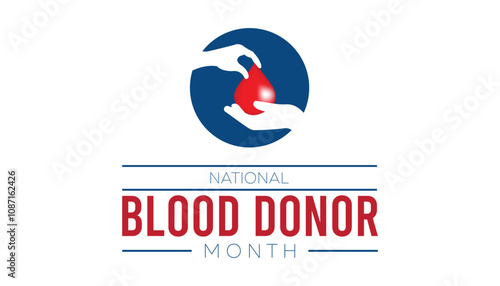 National Blood Donor Month observed each year during January. Healthcare Medical Awareness concept. Vector template for banner, greeting card, poster with background.