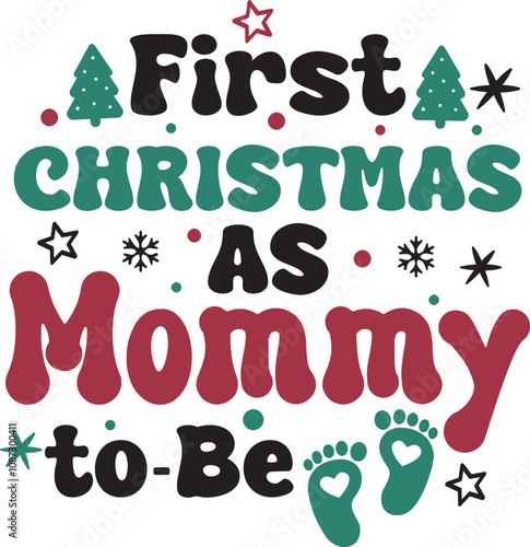 First Christmas mommy To-Be Pregnancy Announcement Maternity T Shirt Design