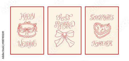 Set of holiday greeting cards with wedding cakes and bows. Vector illustration in vintage style and hand drawn calligraphy quote. Happy wedding, just married and soulmates forever lettering