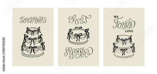 Set of holiday greeting cards with wedding cakes with bows. Vector flat illustration of cakes and hand drawn calligraphy quotes. Just married, soulmates and we found love lettering
