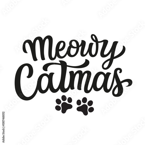 Meowy Catmas. Hand lettering quote with paw prints isolated on white background. Vector typography for cat lover Christmas t shirts, home decor, posters, cards, web, social media