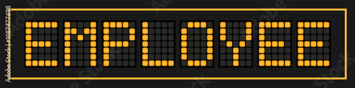 Orange color led banner in word employee on black background