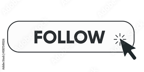 "Follow" button graphic with a cursor clicking icon. Minimalistic vector design.