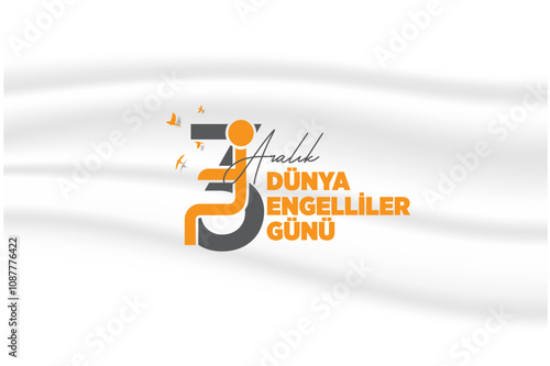 3 aralık dünya engelliler günü Sevginin Aşamayacağı Engel yoktur! Translate: 3 December world day of disabled people There is no obstacle that love cannot overcome!