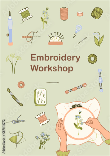 Embroidery Workshop Card Template. Needlework Poster. Hand drawn Colored Vector illustration of Handmade Hobby art. Needlework Tools, Threads Spools, Needles and sewing woman hands in doodle style.