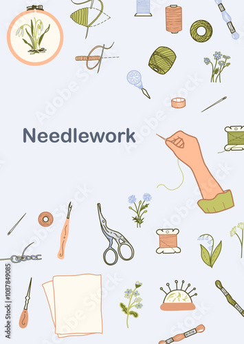 Needlework Classes Card Template. Handmade Hobby Poster. Hand drawn Colored Vector illustration in Doodle style of Sewing Accessories, Threads Spools, Needles Hoop with Canvas and woman hand.
