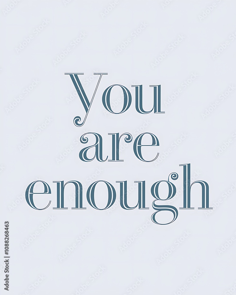 You Are Enough A Positive Affirmation Message You Are Enough A Positive Affirmation Message