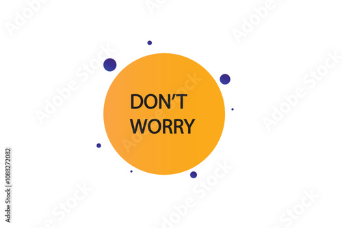 Printbutton web template,don’t worry, Speech bubble, banner label

