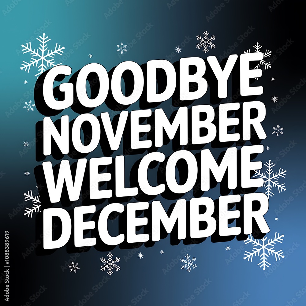 Naklejka premium Goodbye November Welcome December Festive Winter Greeting