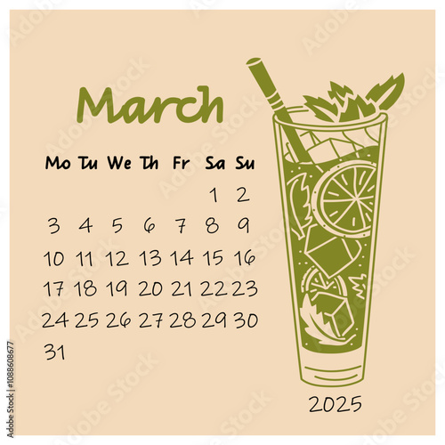 design of the March calendar for 2025 with a glass of cold mahito with lime and mint. The spring month. A painted calendar planner in a minimalistic style, an annual organizer. Numbers for every day