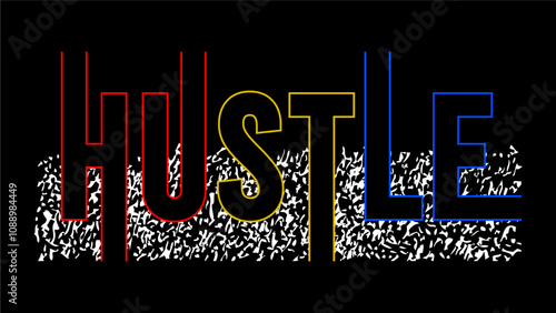 hustle typography design vector for print t shirt