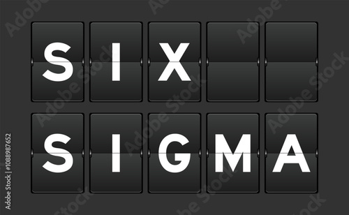 Black color analog flip board with word six sigma on gray background