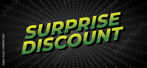 Surprise discount. Text effect in 3D look for banner or website header