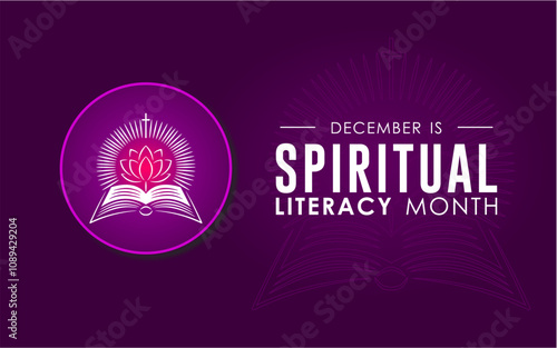 Spiritual Literacy Month is observed every year on December. Holidays Awareness concept. Spiritual Literacy Month is observed every year on December. Backgrounds, placards, banners, social media feeds