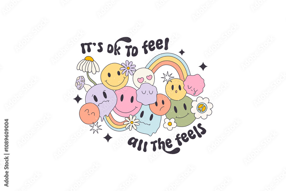 It is ok to feel all the feels, Mental Health Sublimation T-Shirt Design It is ok to feel all the feels, Mental Health Sublimation T-Shirt Design