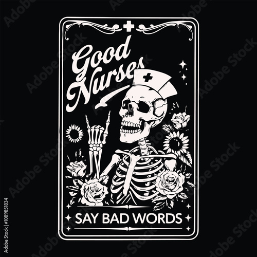 Good nurses say bad words eps, Nurse tarot card, Nurse life, Nurse life mode vector