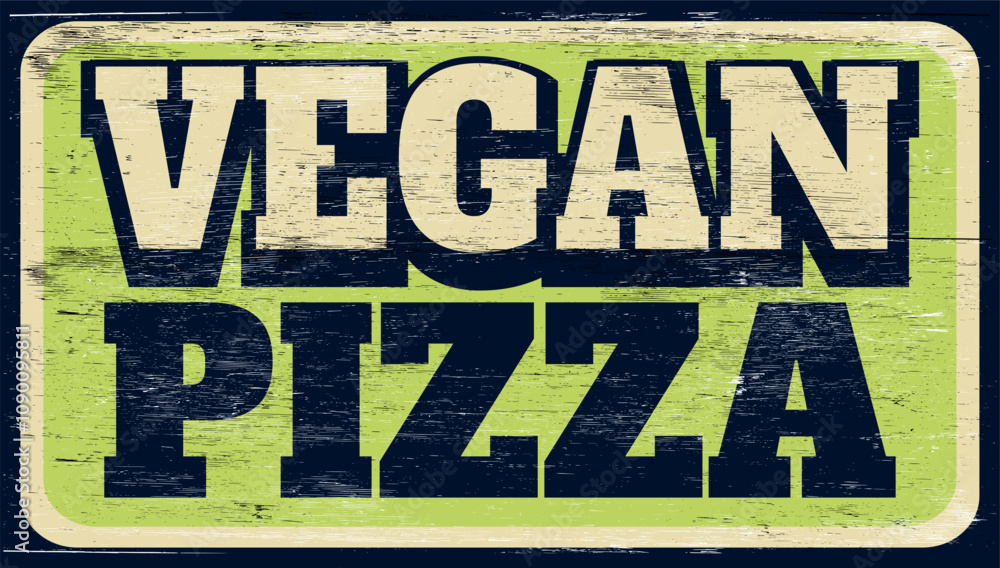 Fototapeta premium Aged retro vegan pizza sign on wood