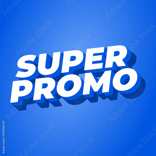 Super promo. Text effect in square size with bold font and 3D look