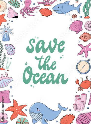 save the ocean lettering quote decorated with frame of doodles for nursery prints, cards, posters, invitations, banners, etc. EPS 10
