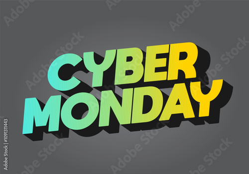 Cyber monday. Text effect in 3 dimensions look, good for social media ads