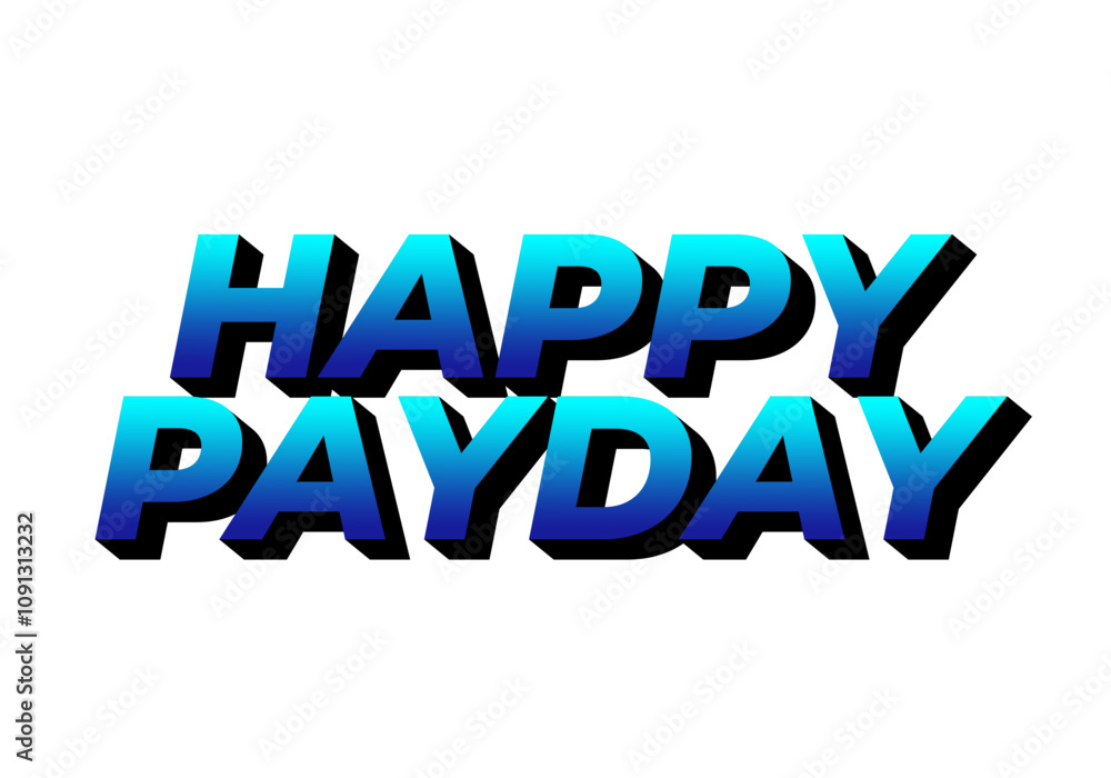 Fototapeta premium Happy payday text effect for social media ads. 3D style