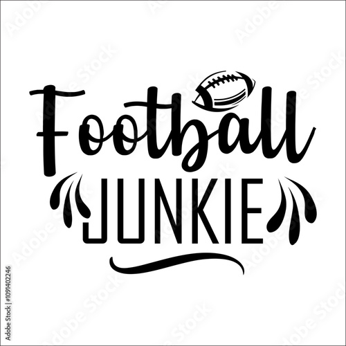 Football junkie SVG Design