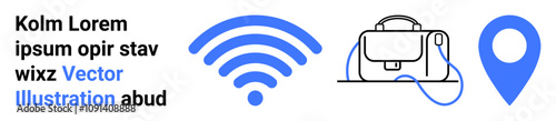 wireless symbol, briefcase, location pin, and text in blue and black. Ideal for technology, business, travel, office work, navigation, marketing, and communication themes. Landing page