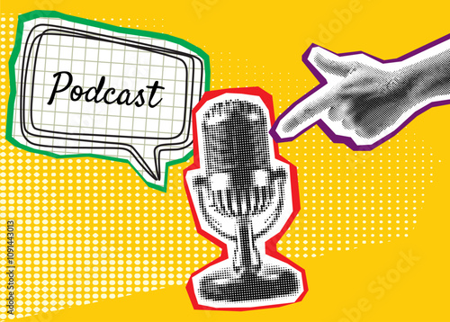 Trendy Halftone Collage with hand pointing to Studio Microphone for Podcast and speech bubble. Broadcast recording. Listen to educational content. Online radio. Audio streaming service. 