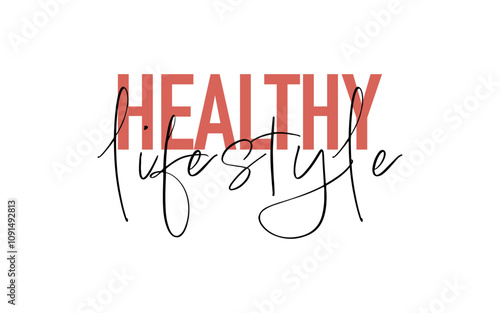 Healthy lifestyle quote card. Modern, simple, minimal typographic design. Isolated on white background