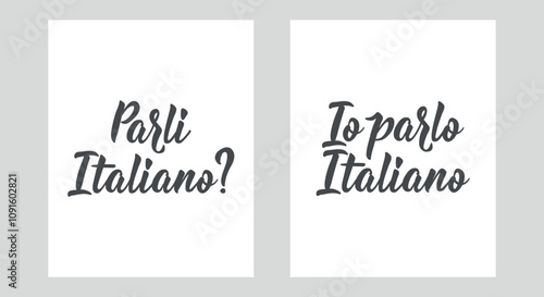 Translation from Italian: Do you speak Italian. I speak Italian. Vector illustration. Lettering. Ink illustration.