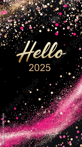 Hello 2025 poster featuring glittering lettering and a festive pink and gold color scheme