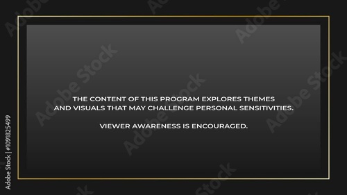 Attention. Viewer Content Awareness Information Notice